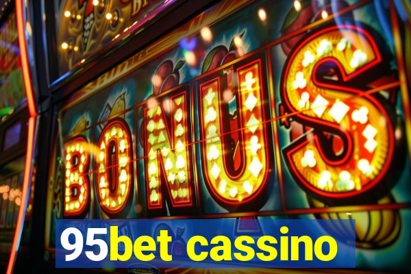 95bet cassino